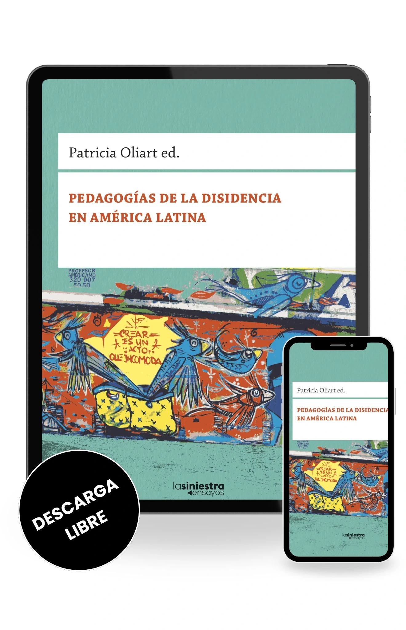 Pedagogías de la disidencia en América Latina