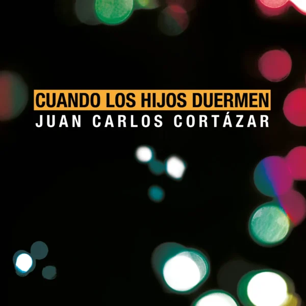 Cuando los hijos duermen