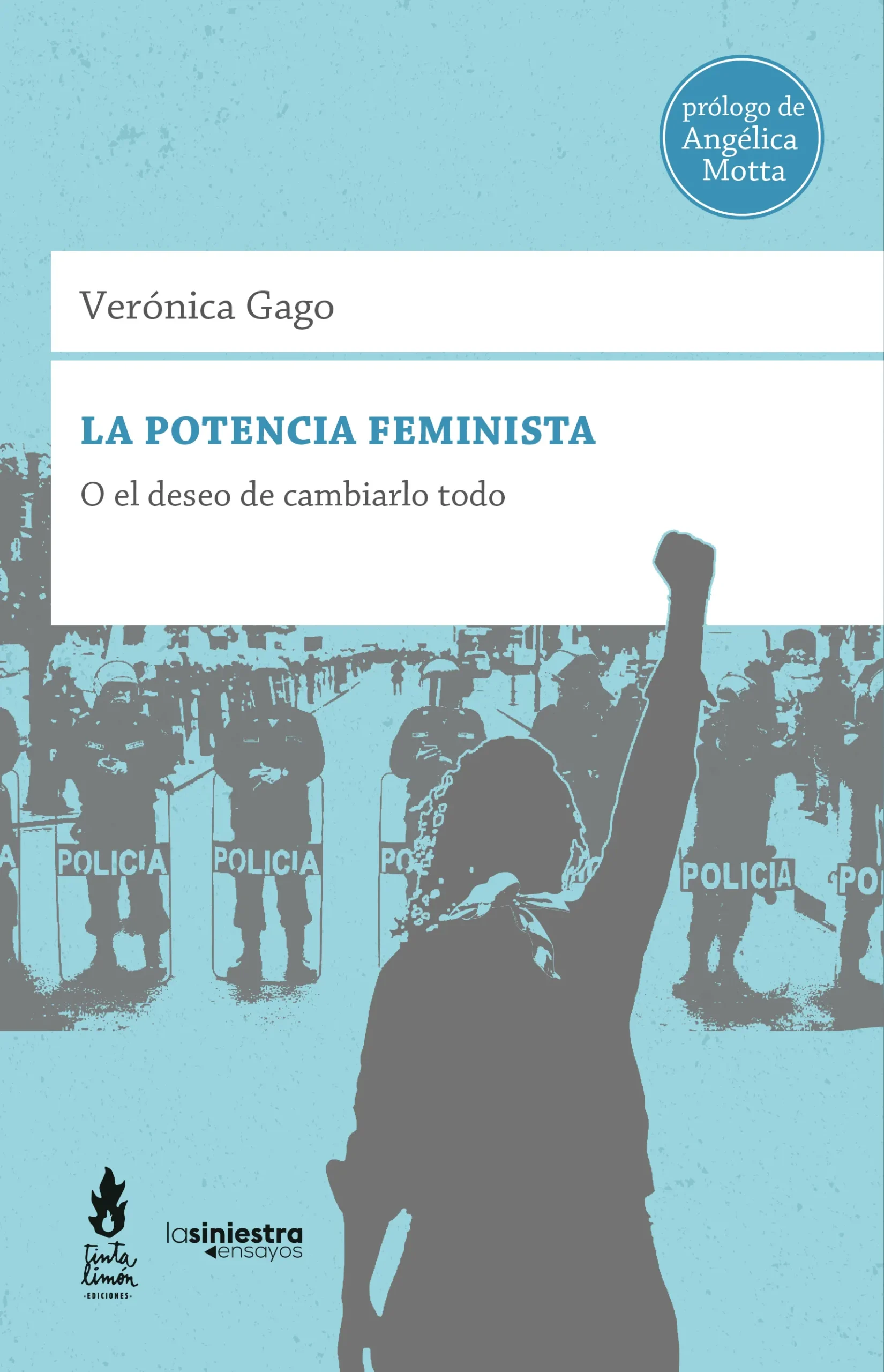 La potencia feminista – O el deseo de cambiarlo todo