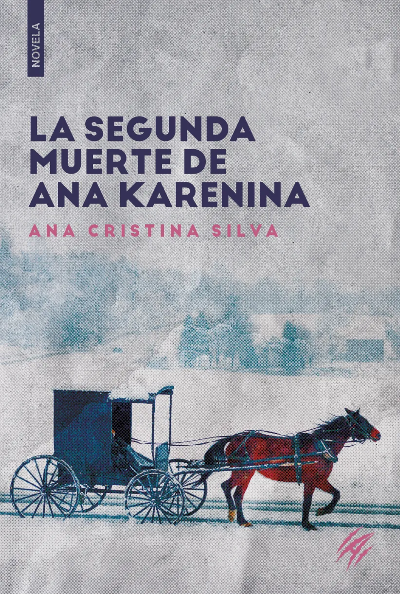 La segunda muerte de Ana Karenina