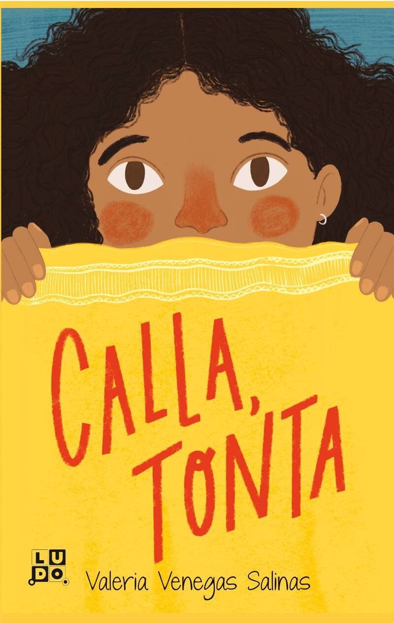Calla, tonta