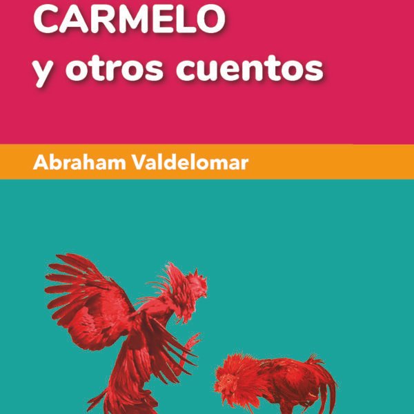 El caballero Carmelo y otros cuentos